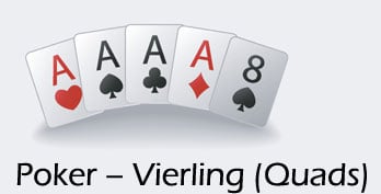 Poker - Vierling (Quads)